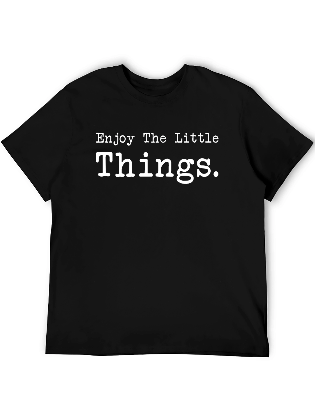 Enjoy The Little Things T-Shirt - Classic Black Tee