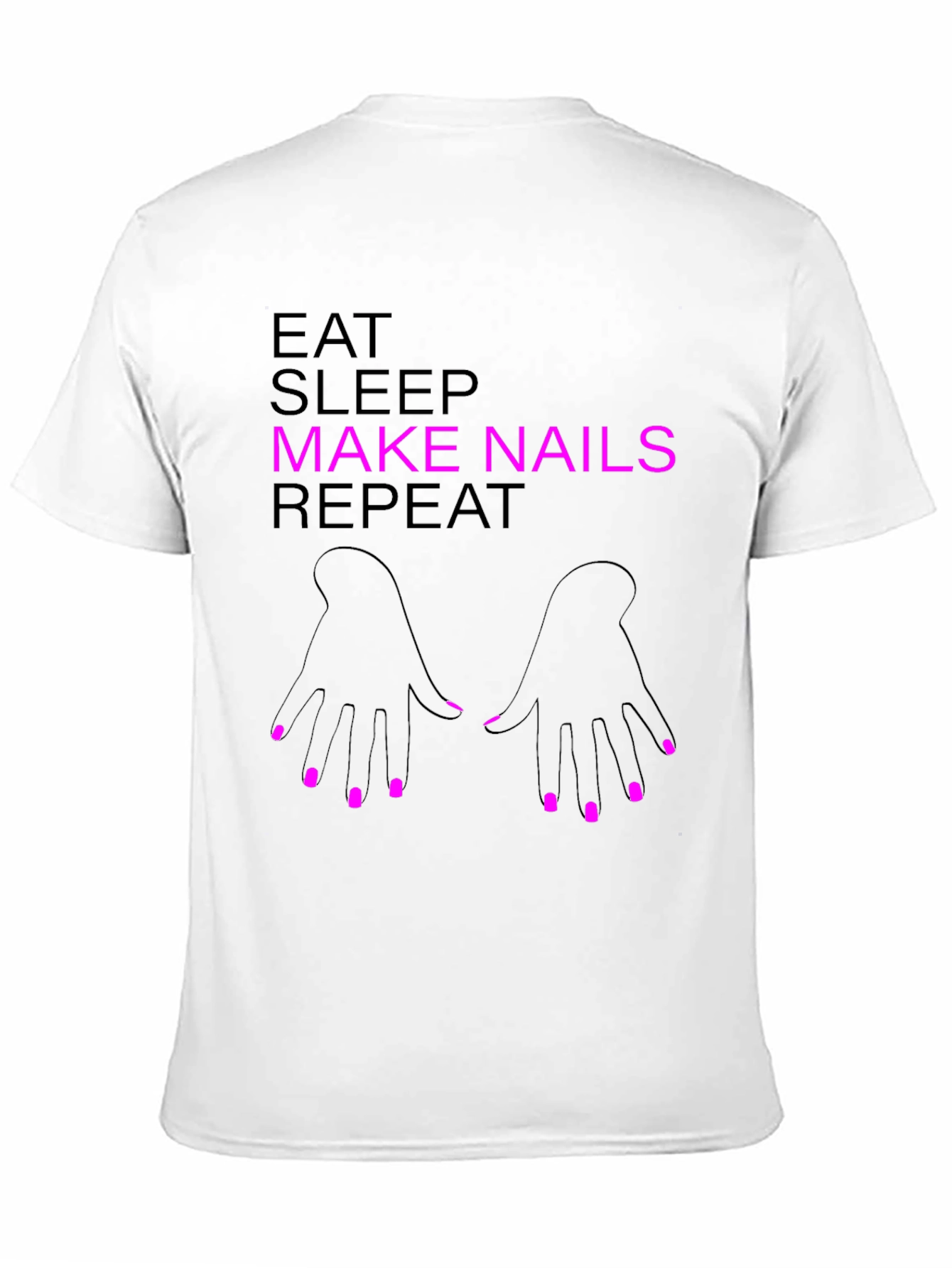 Eat Sleep Make Nails Repeat Graphic Tee - Manicure Lover
