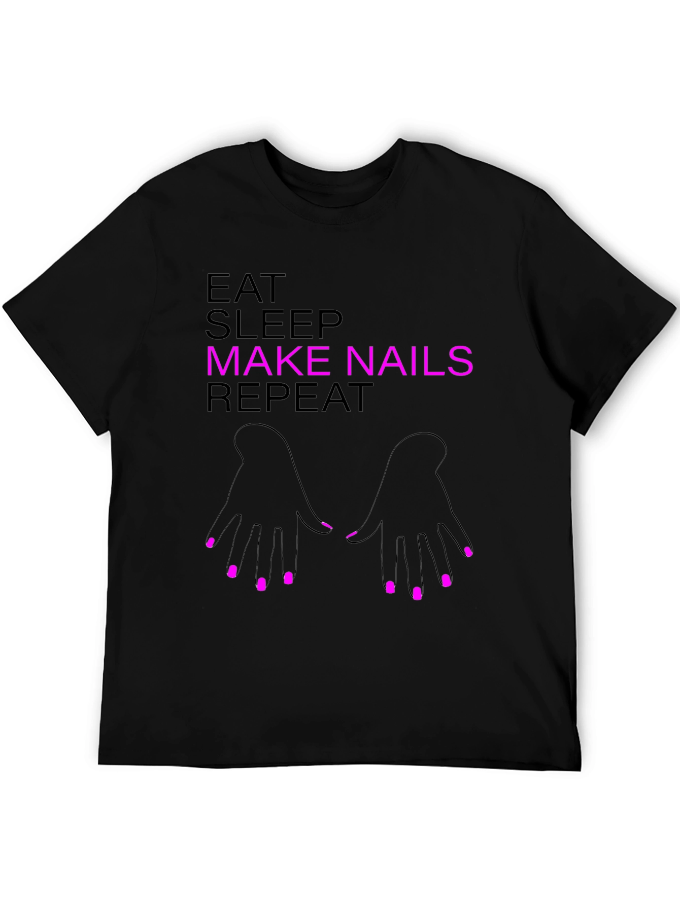 Eat Sleep Make Nails Repeat Graphic Tee - Manicure Lover