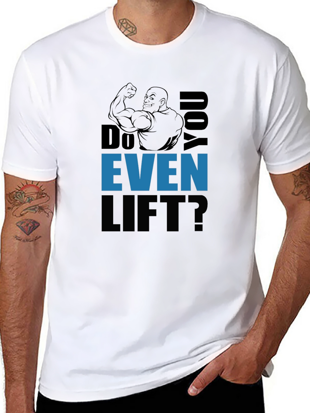 Do You Even Lift? Graphic Print T-Shirt
