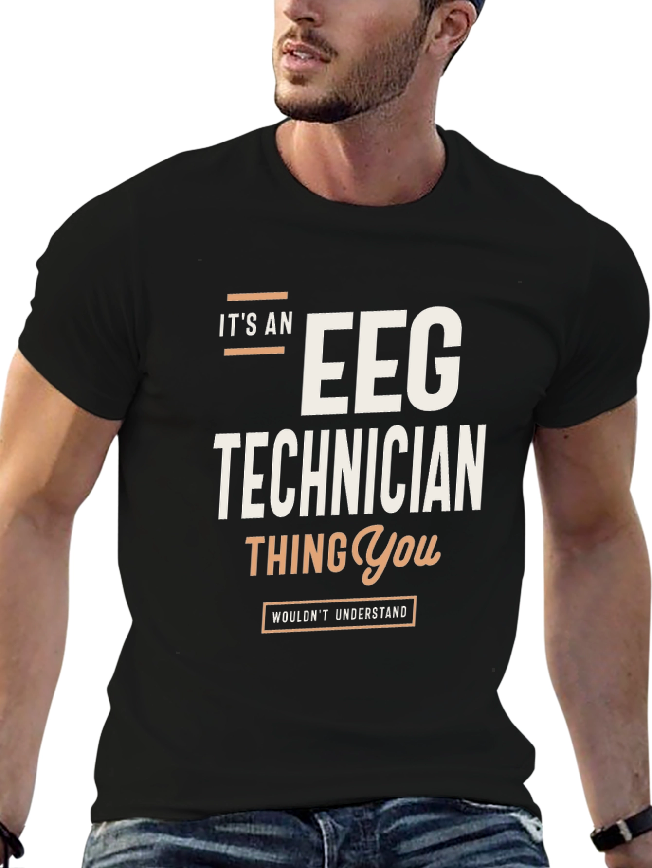 EEG Technician T-Shirt - Its an EEG Technician Thing