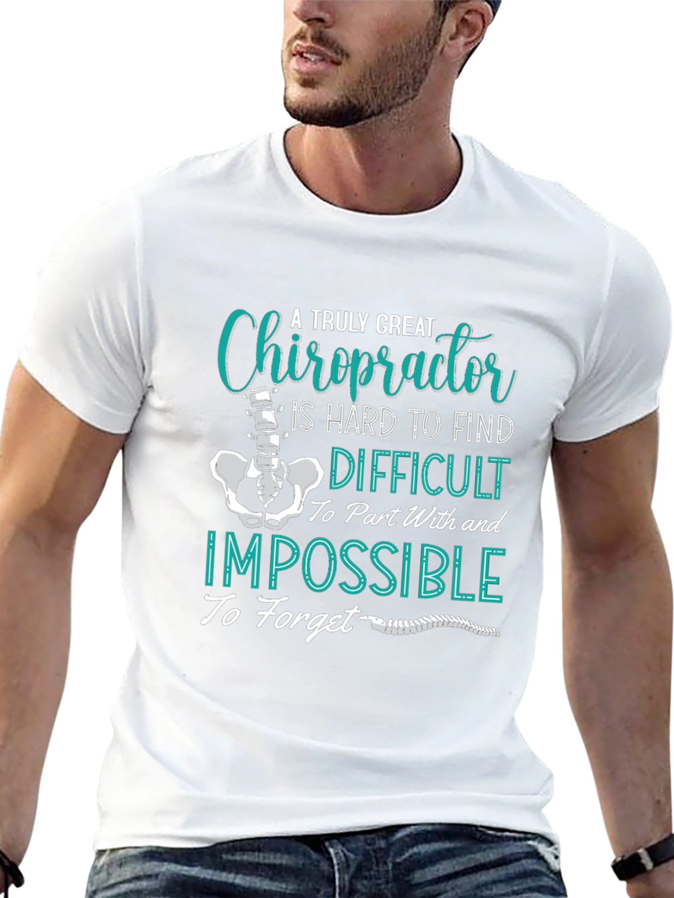 Chiropractor T-Shirt: A Truly Great Doctor