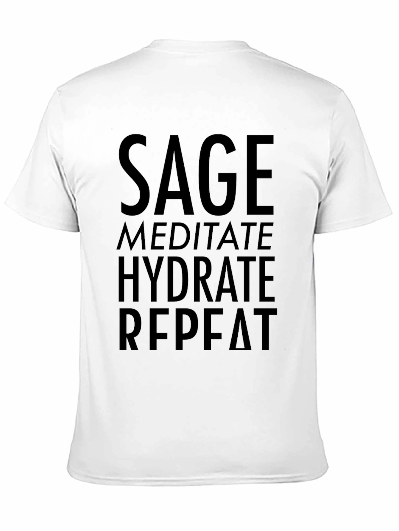 Sage Meditate Hydrate Repeat Black T-Shirt