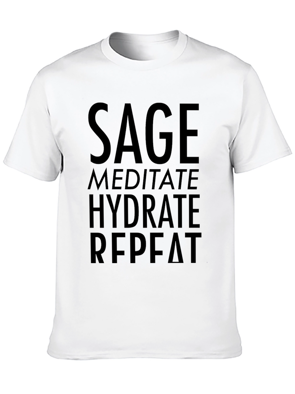 Sage Meditate Hydrate Repeat Black T-Shirt