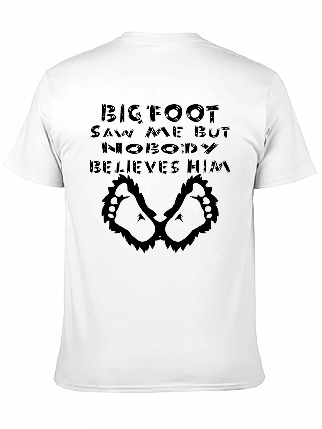 Bigfoot Saw Me T-Shirt - Funny Cryptid Tee
