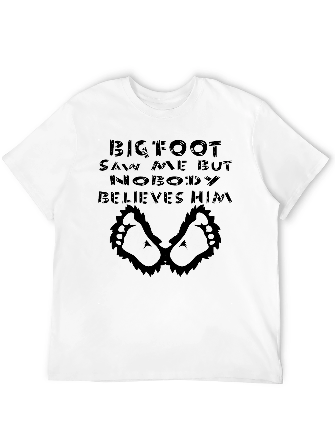 Bigfoot Saw Me T-Shirt - Funny Cryptid Tee