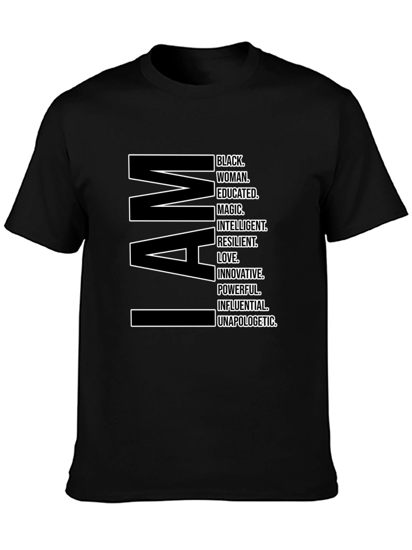 I AM Black Woman T-Shirt - Empowering Statement Tee