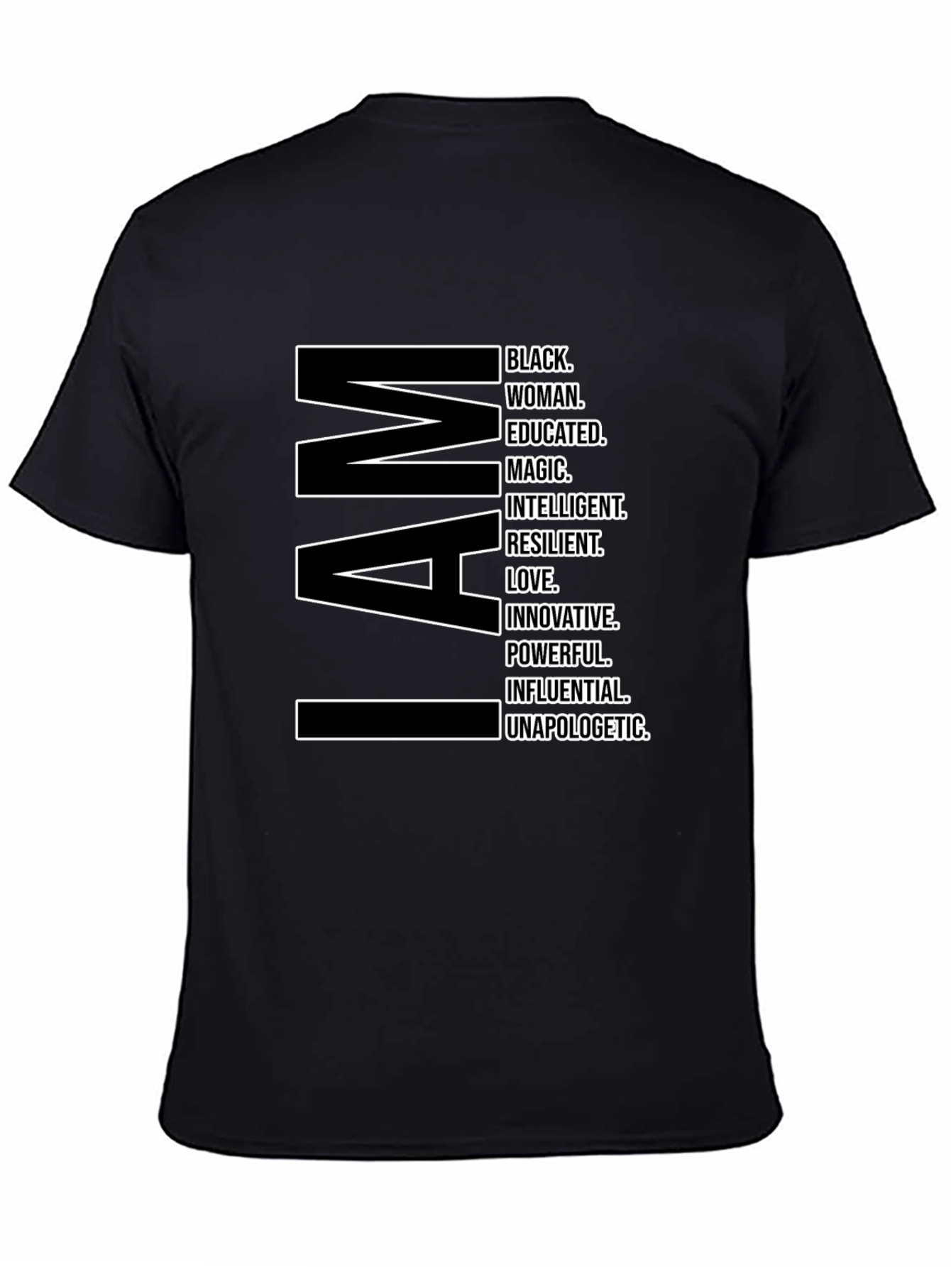 I AM Black Woman T-Shirt - Empowering Statement Tee