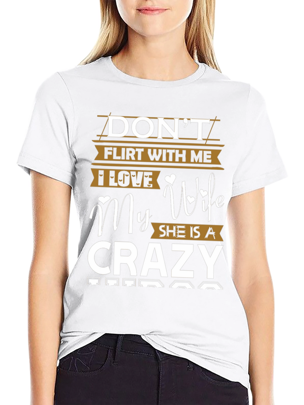 Dont Flirt With Me Crazy Wife T-Shirt