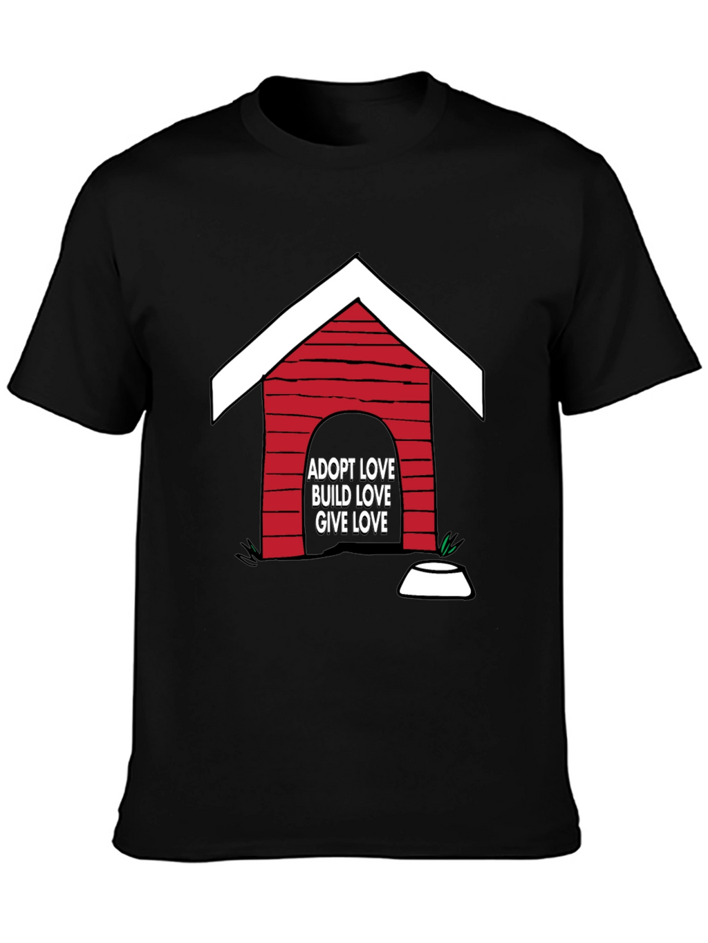 Adopt Love T-Shirt - Dog House Design