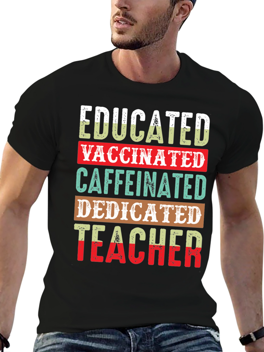 Educated Vaccinated Caffeinated Teacher T-Shirt