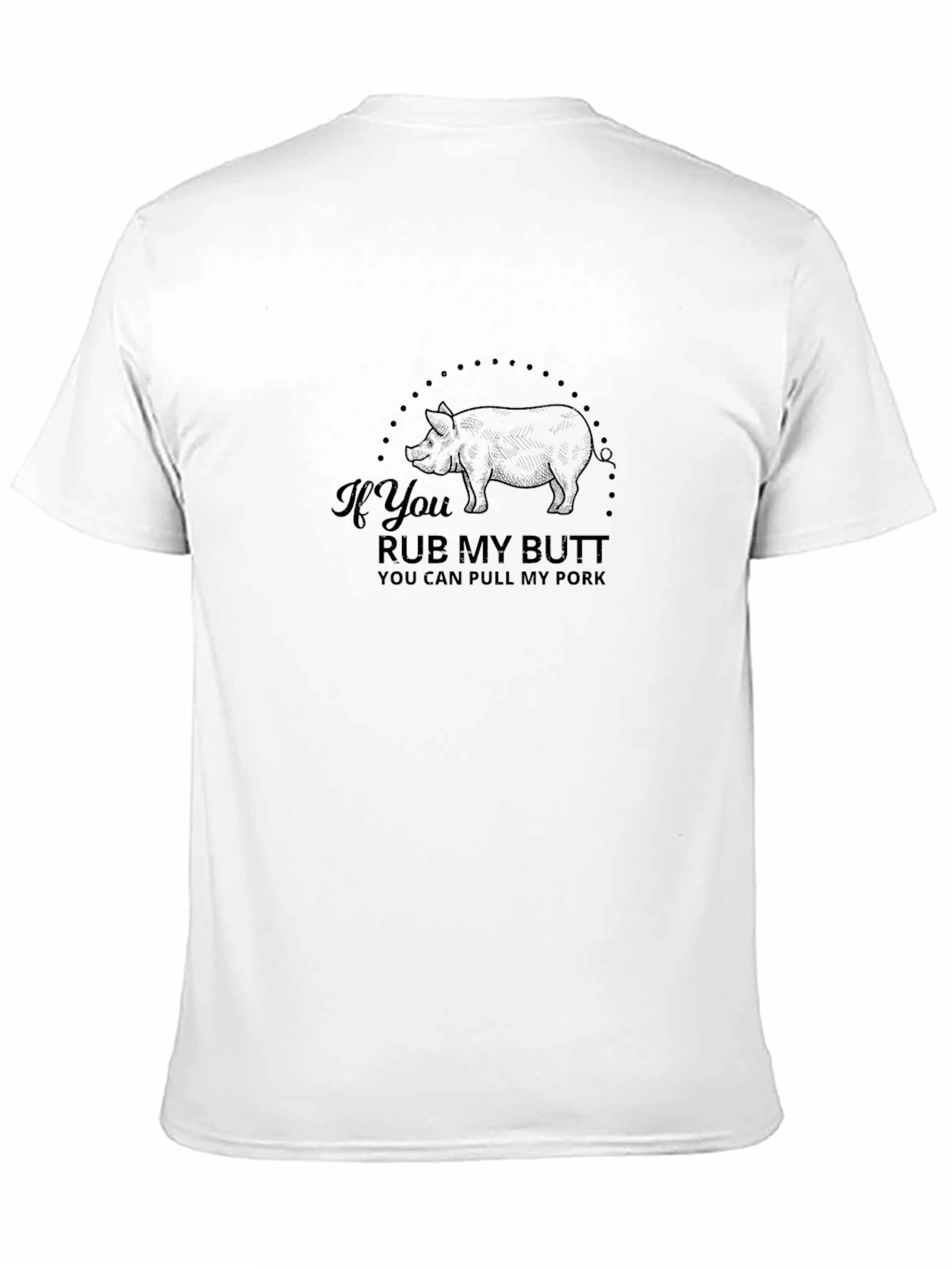 Rub My Butt Pull My Pork Black Tee