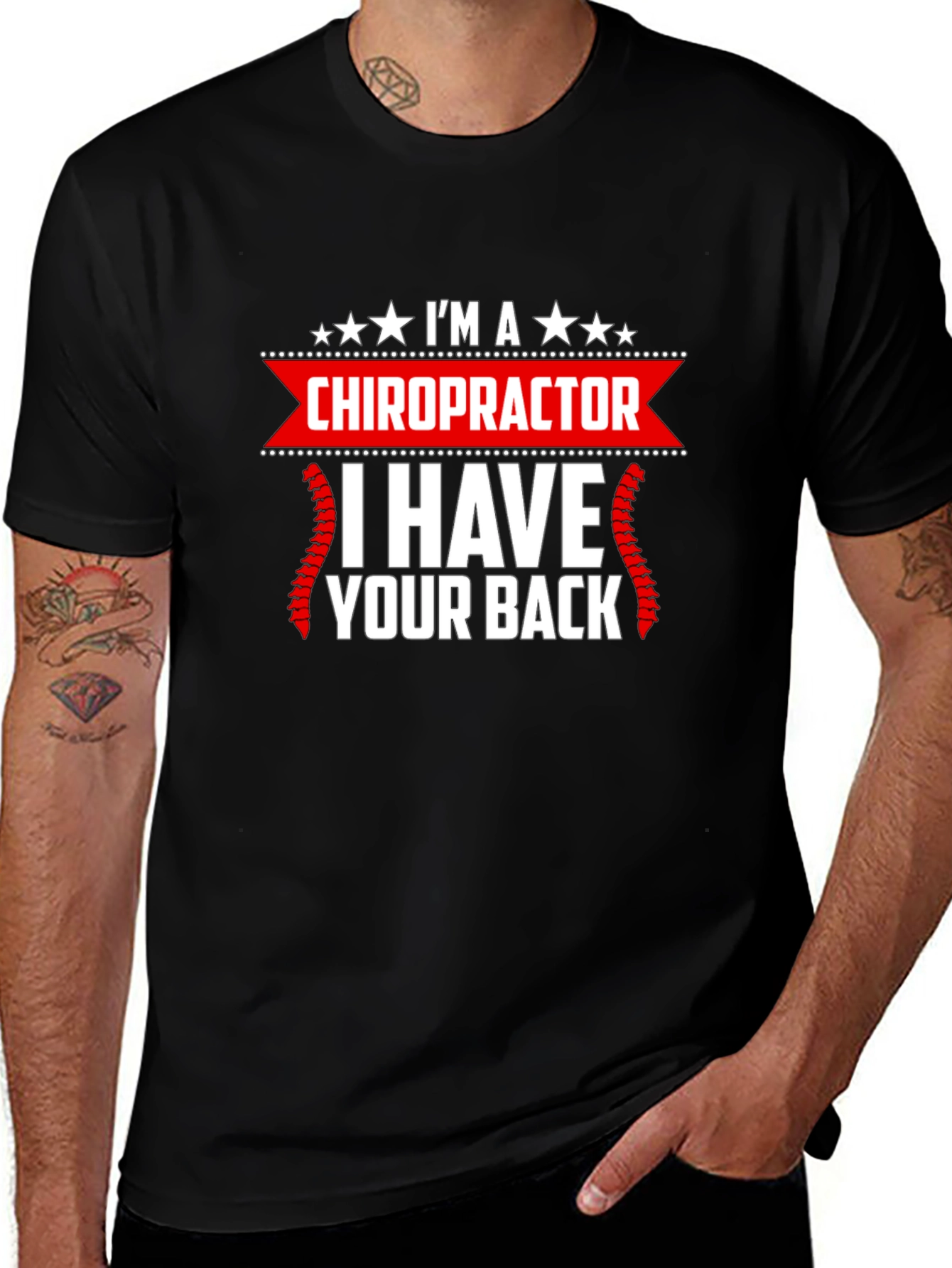 Chiropractor Graphic T-Shirt - I Have Your Back