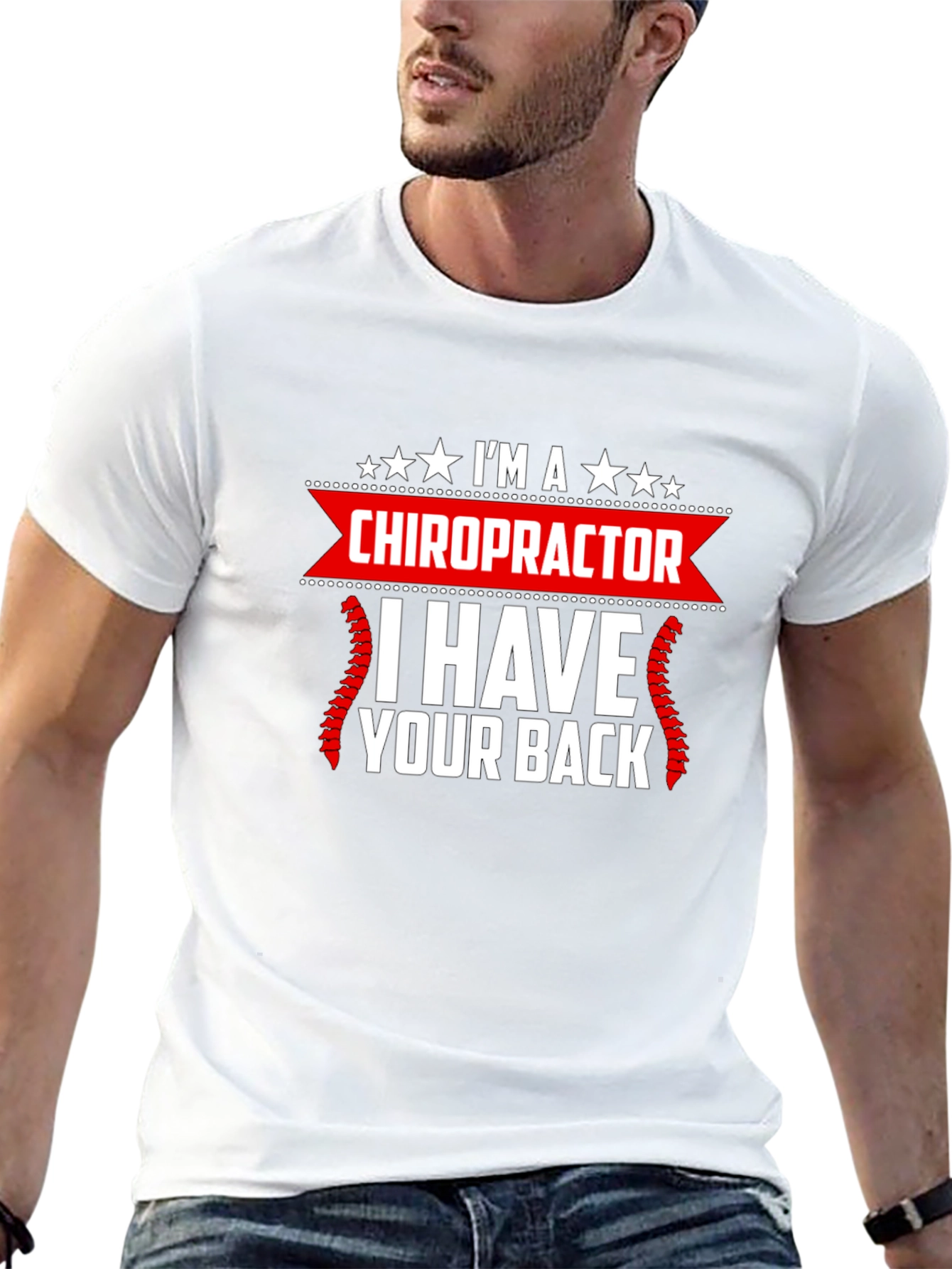 Chiropractor Graphic T-Shirt - I Have Your Back