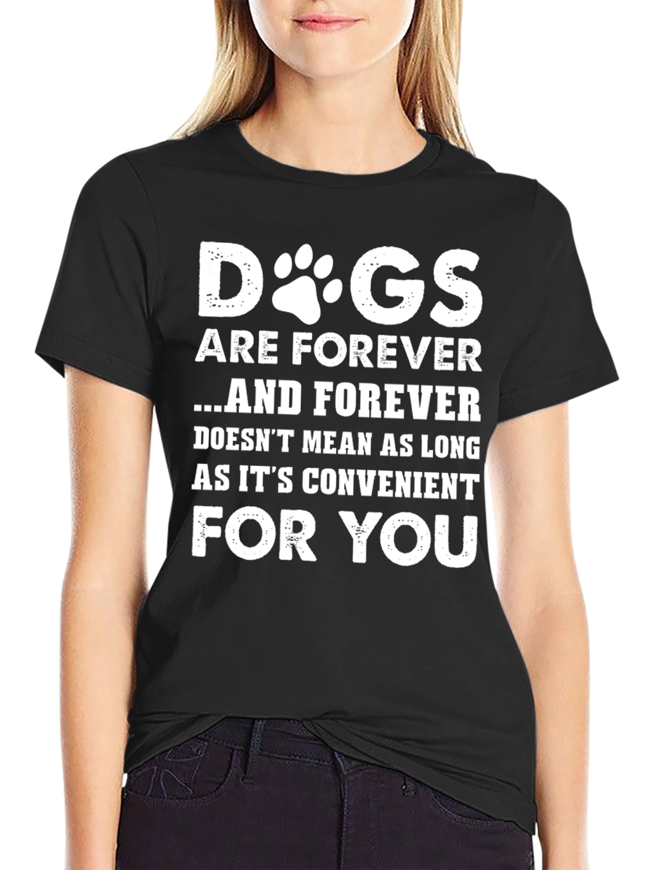 Dogs Are Forever T-Shirt - Pet Lover Tee