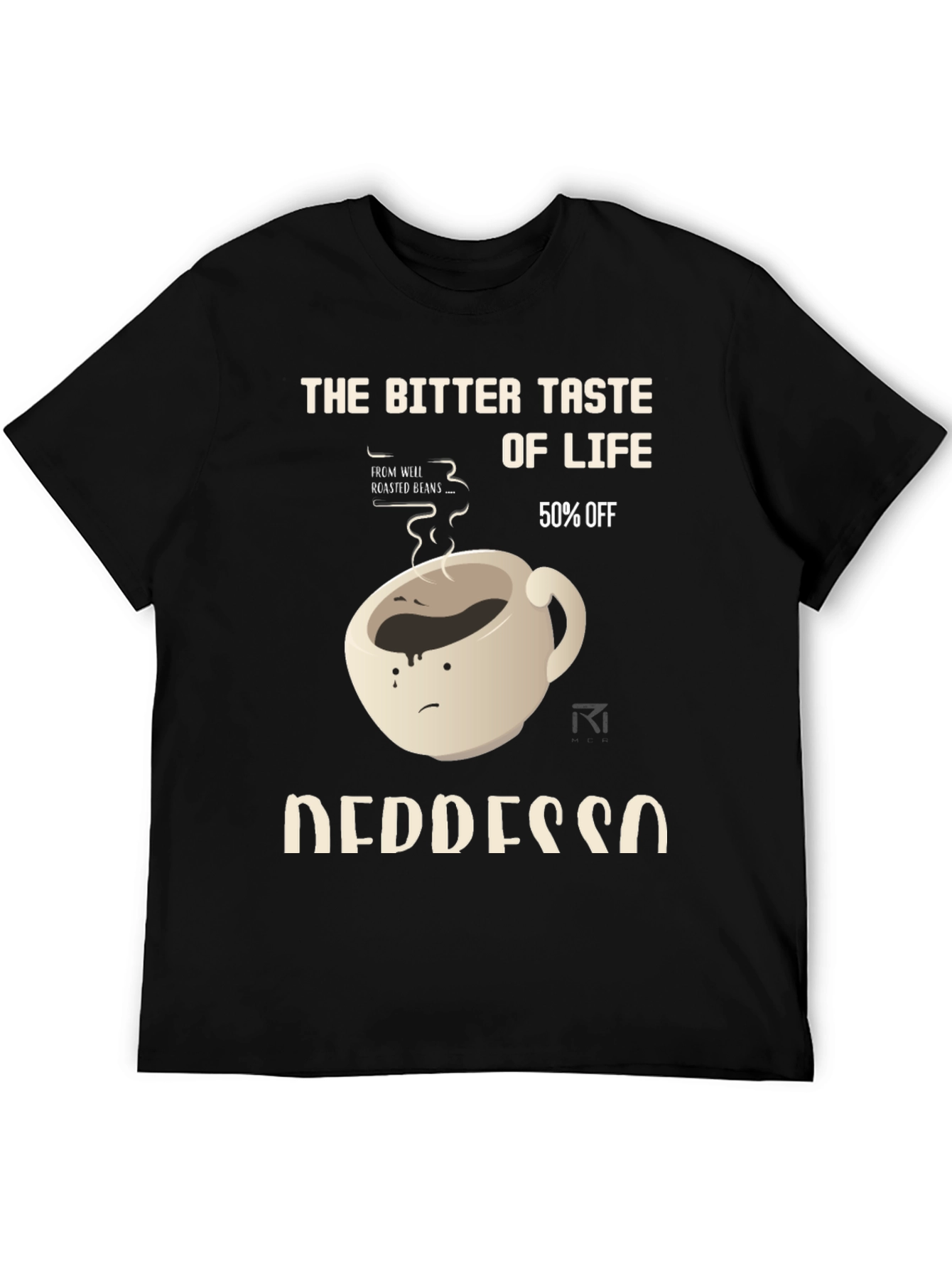 Bitter Taste of Life Depresso T-Shirt
