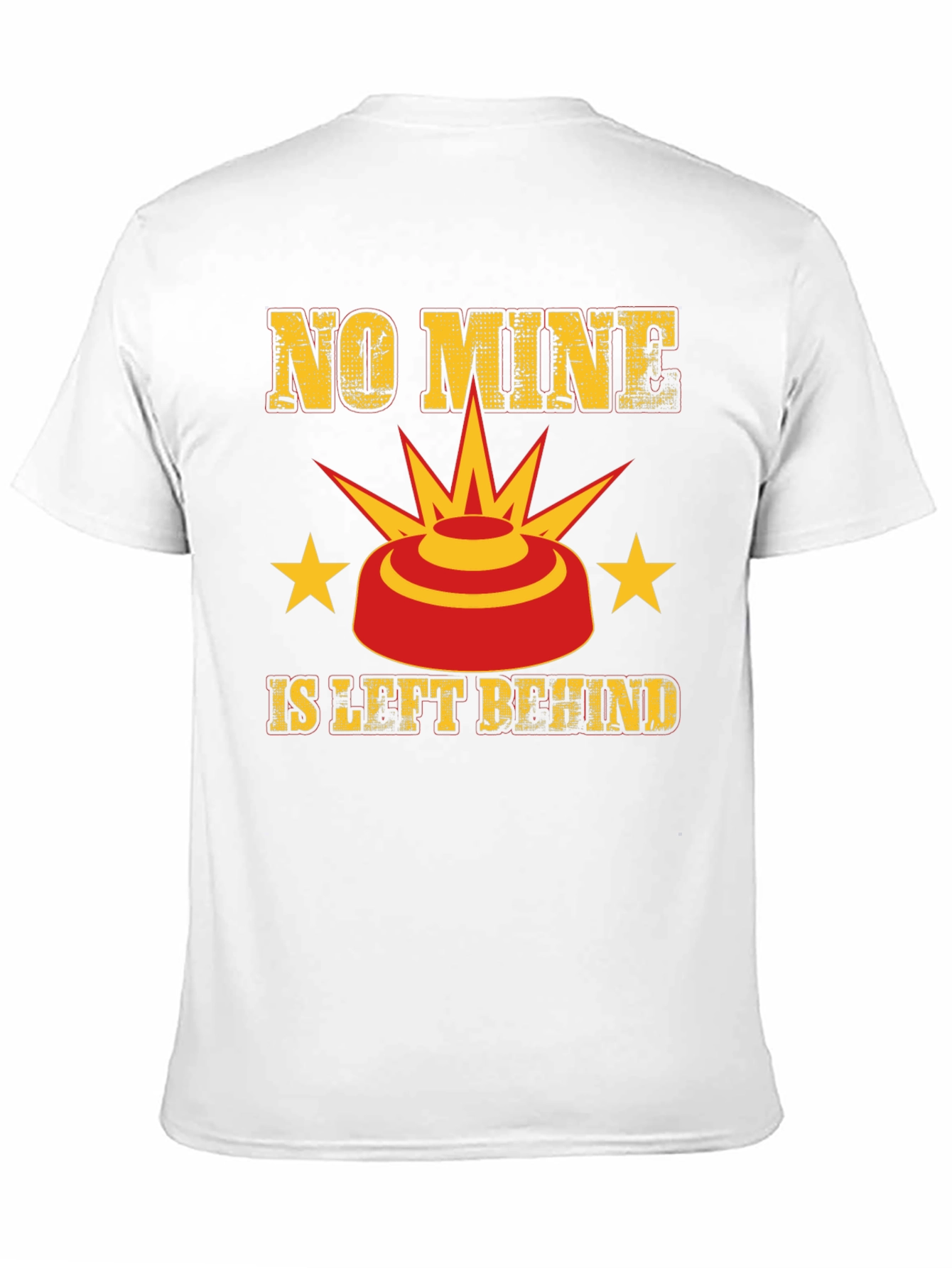 No Mine Left Behind Graphic Tee