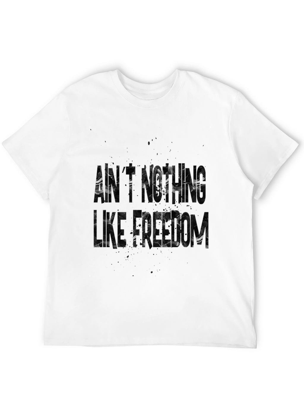 Abstract T-Shirt: Aint Nobody Like Him