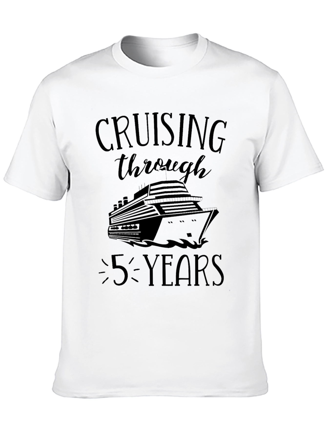 Cruising Through 5 Years T-Shirt Cruise Trip Gift