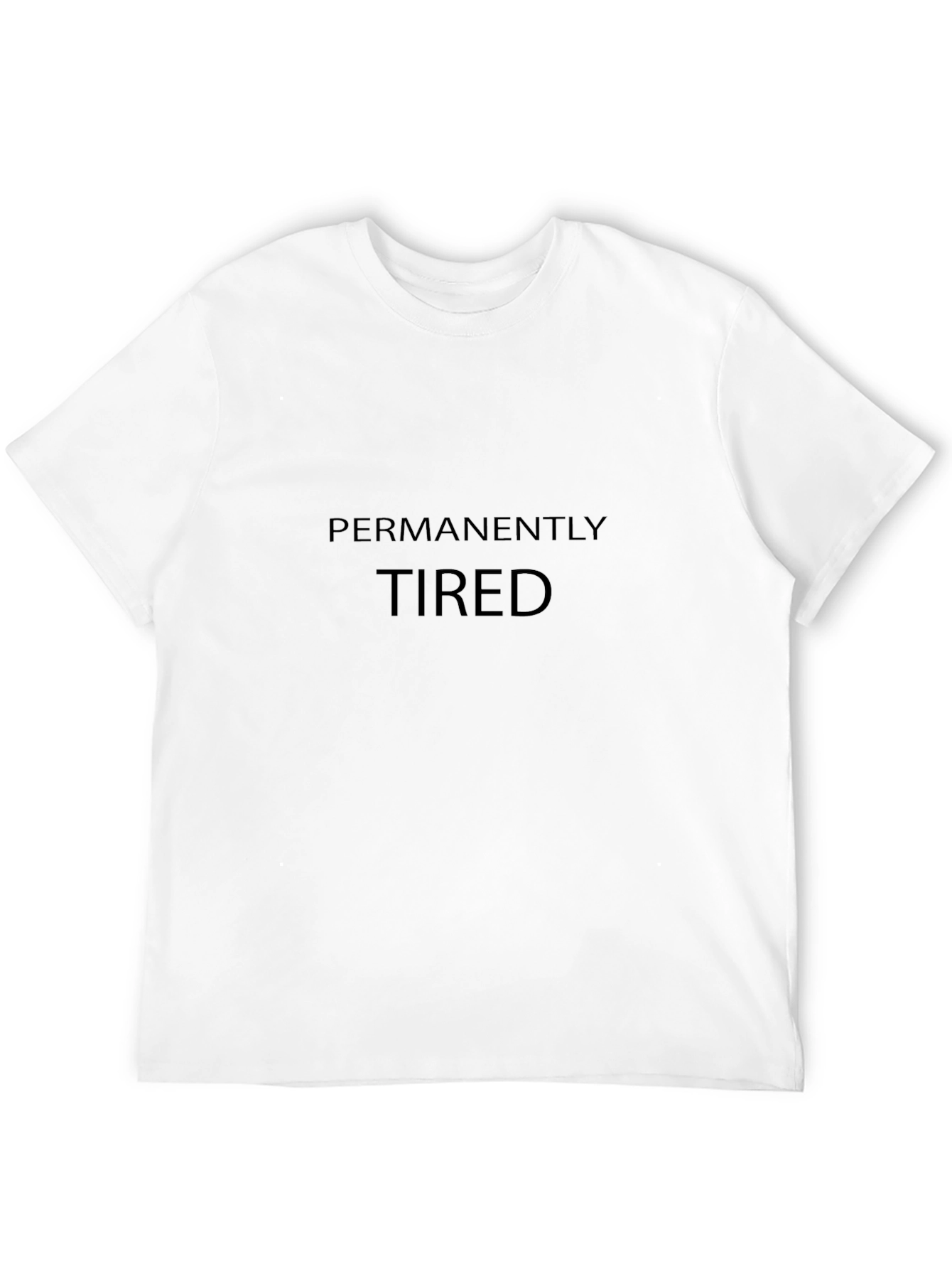 Permanently Tired Black T-Shirt