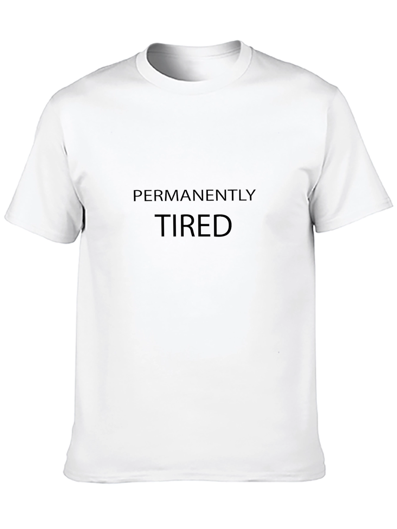 Permanently Tired Black T-Shirt