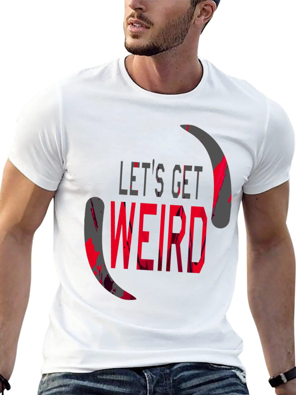 Lets Get Weird Graphic T-Shirt