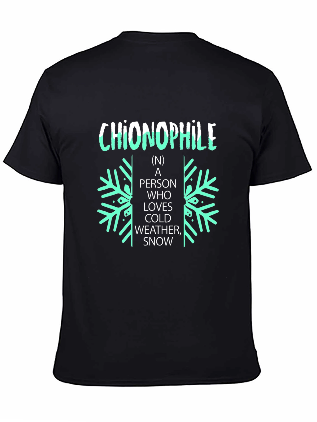 Chionophile Black T-Shirt: Love Cold Weather and Snow!