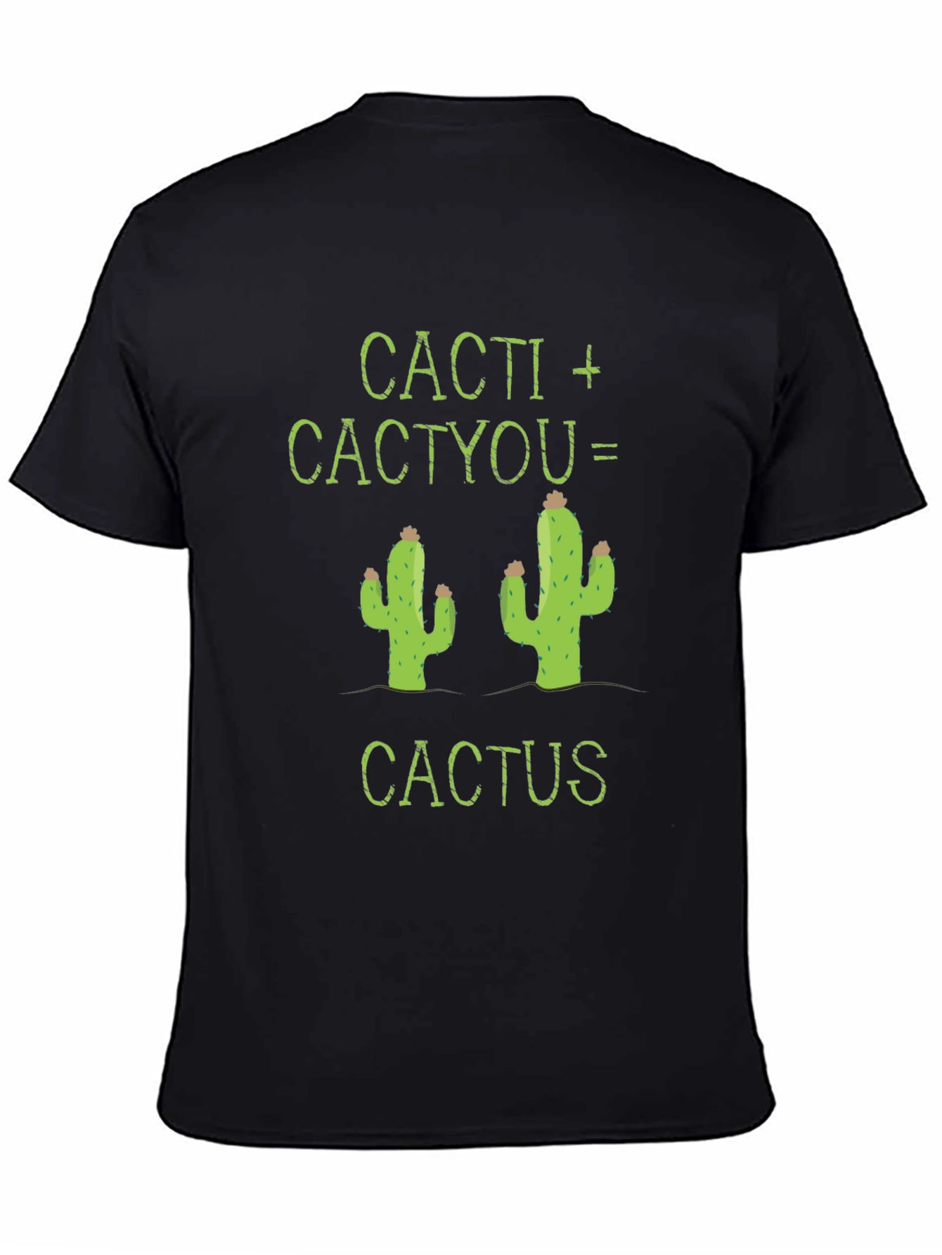 Cacti + Cactyou = Cactus Graphic Tee