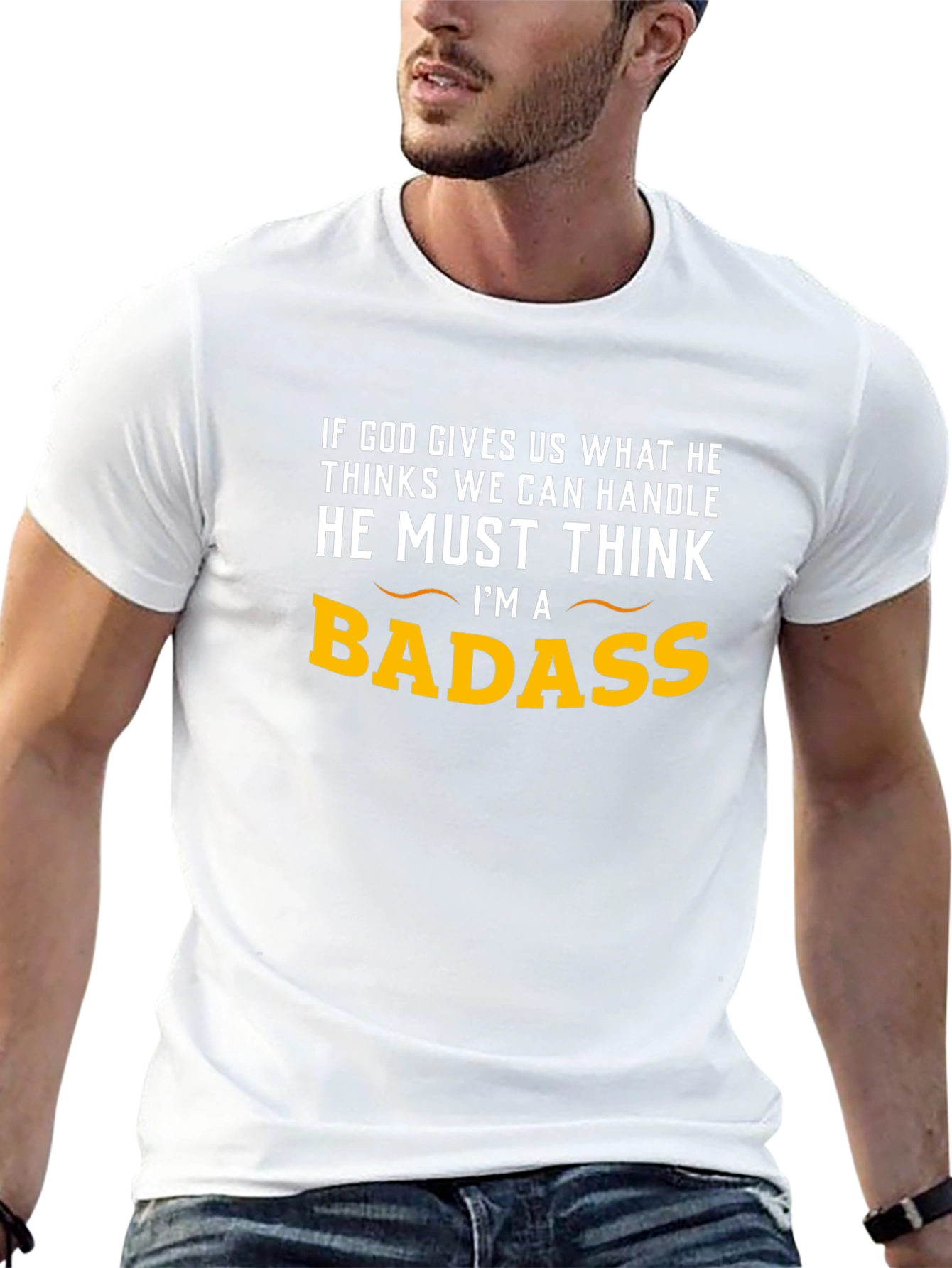 Badass Graphic Tee - God Gives What You Can Handle