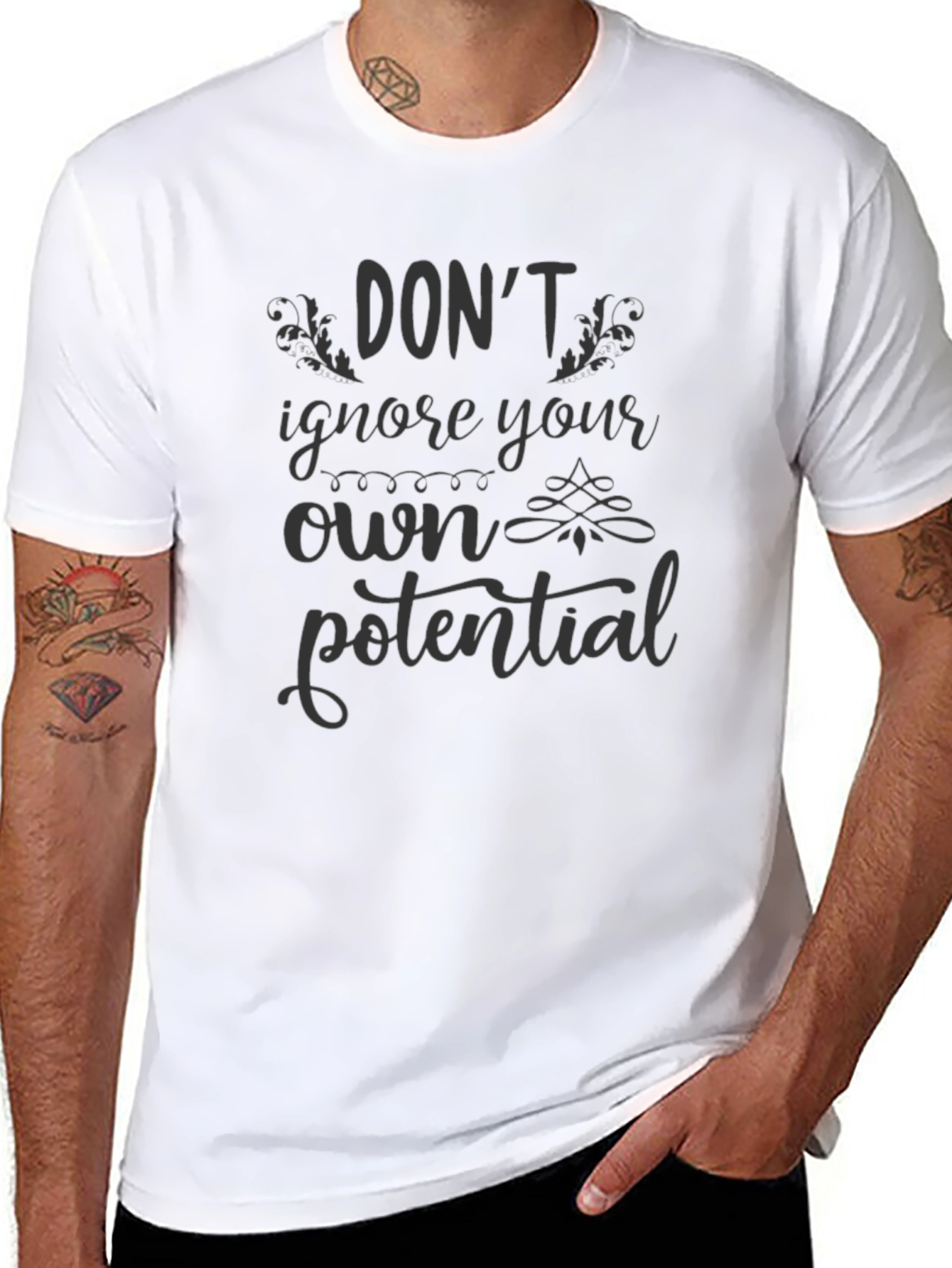 Dont Ignore Your Own Potential T-Shirt