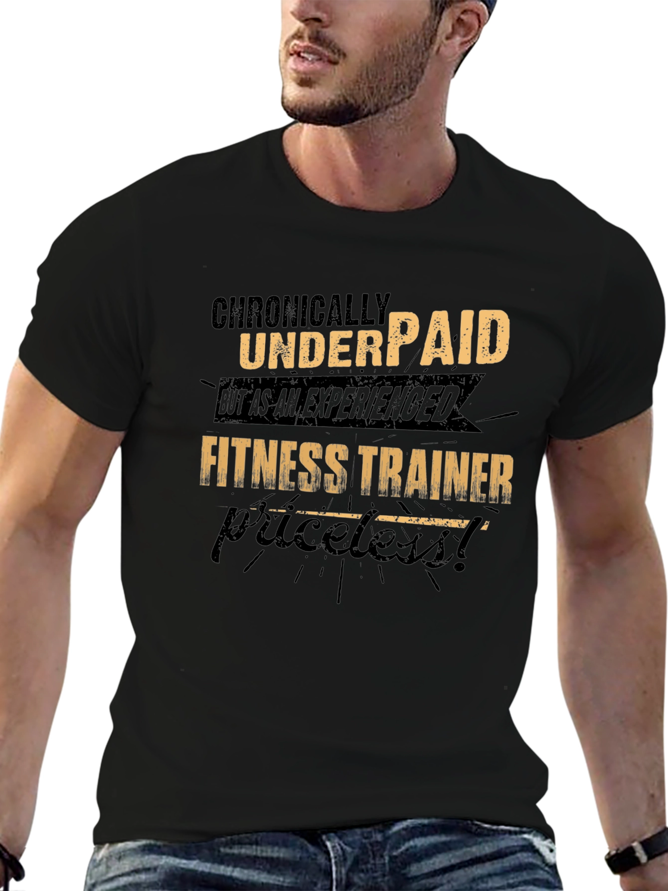 Chronically Underpaid Fitness Trainer T-Shirt