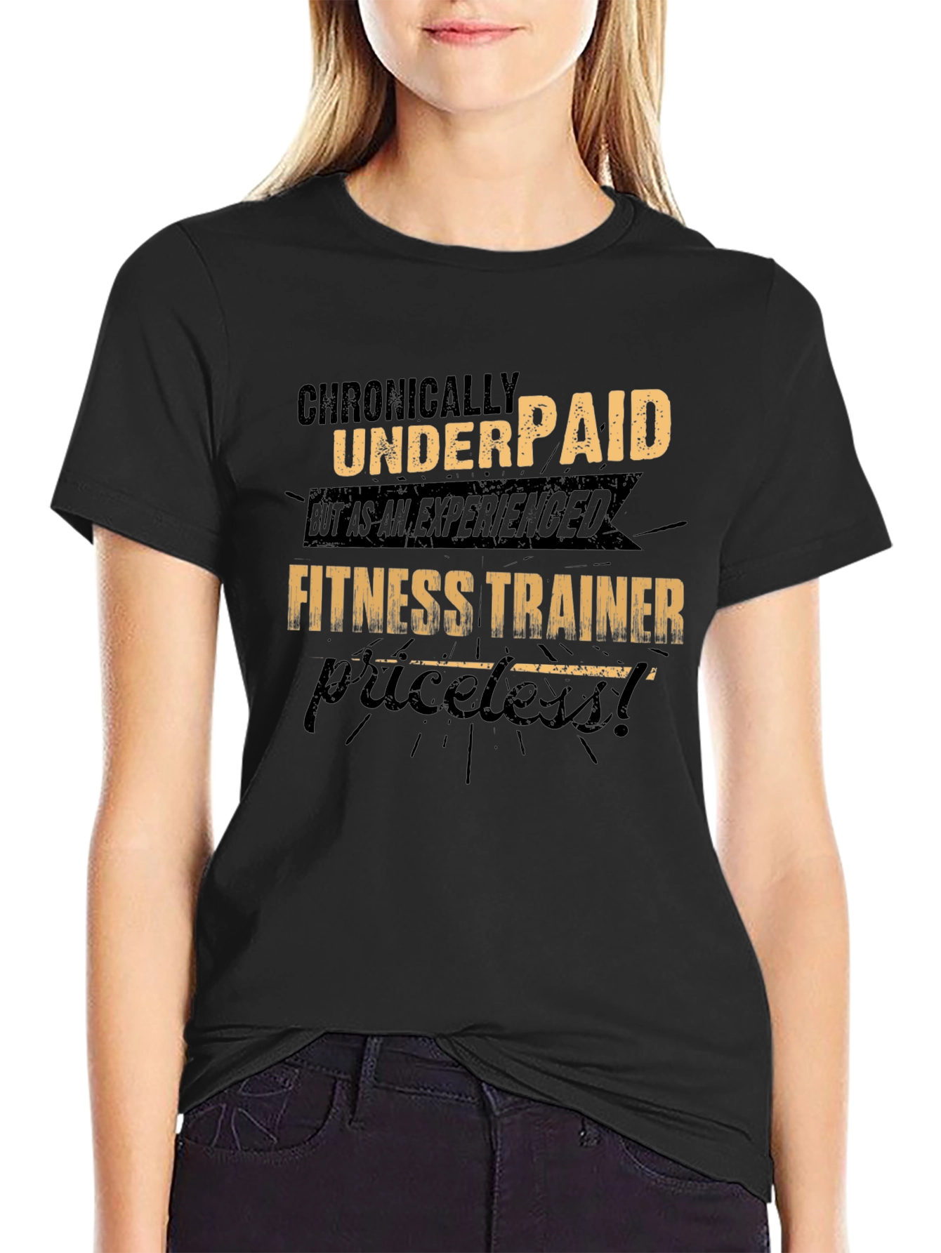 Chronically Underpaid Fitness Trainer T-Shirt