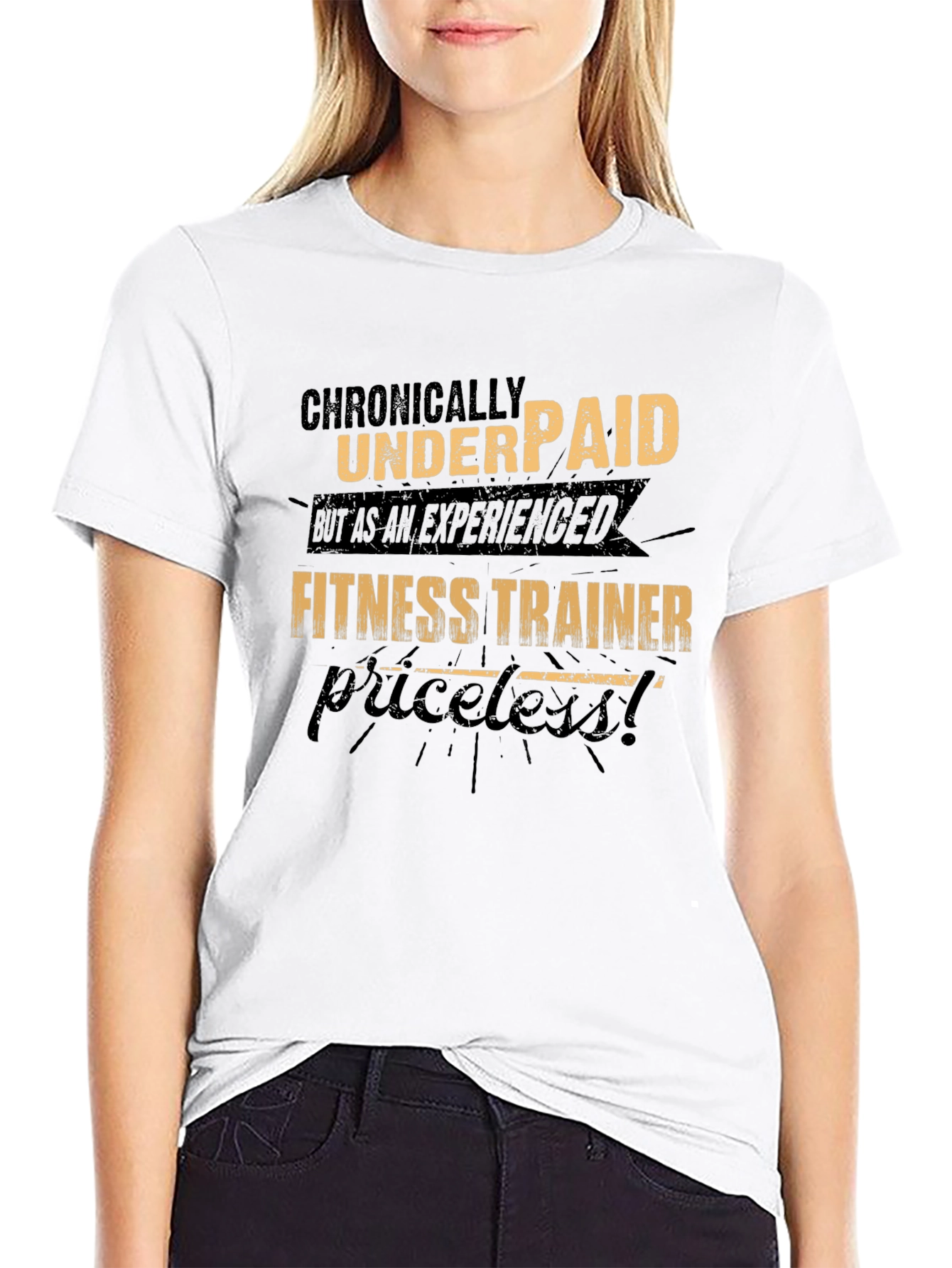 Chronically Underpaid Fitness Trainer T-Shirt