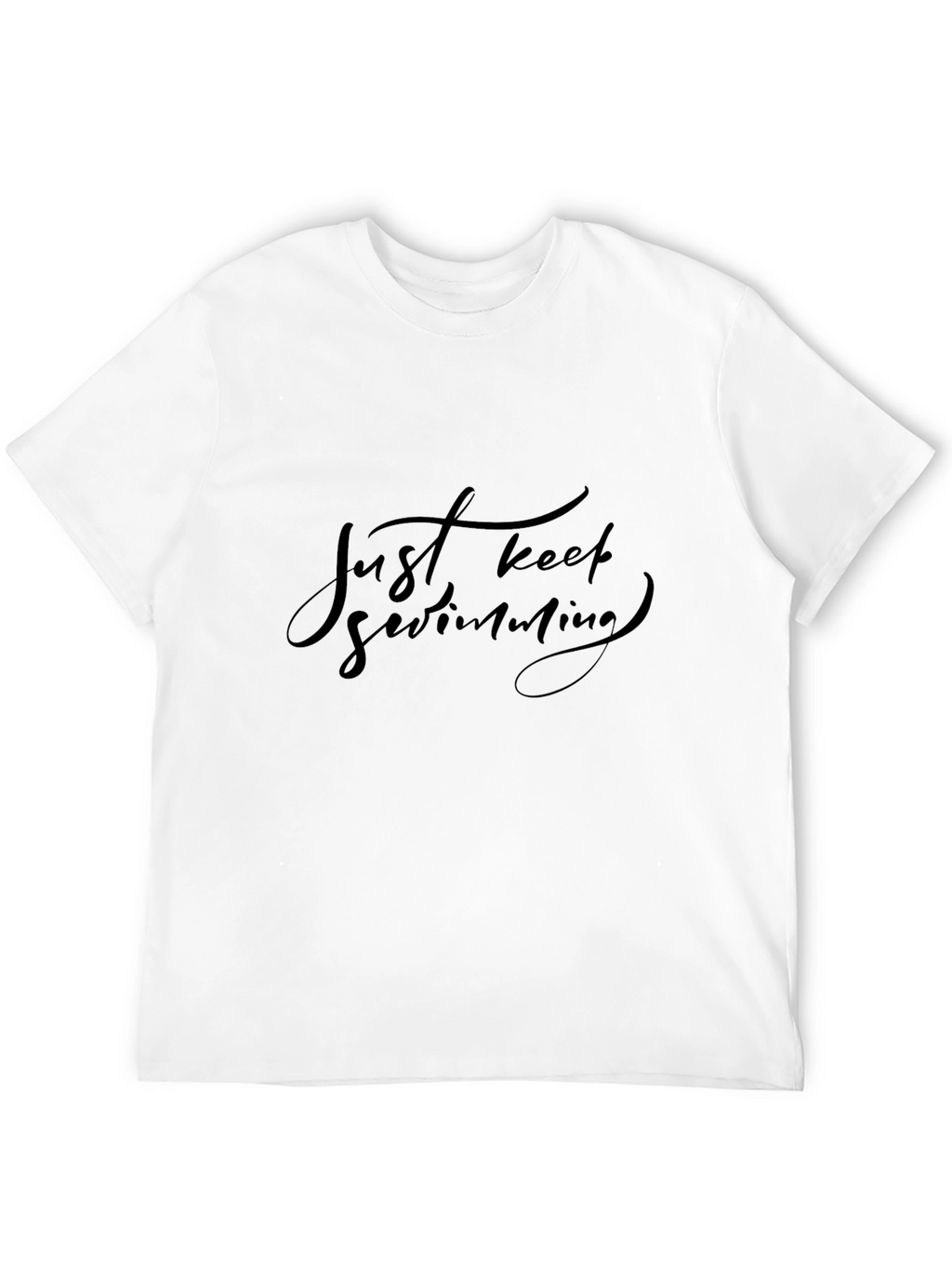 Just Keep Swimming Black T-Shirt