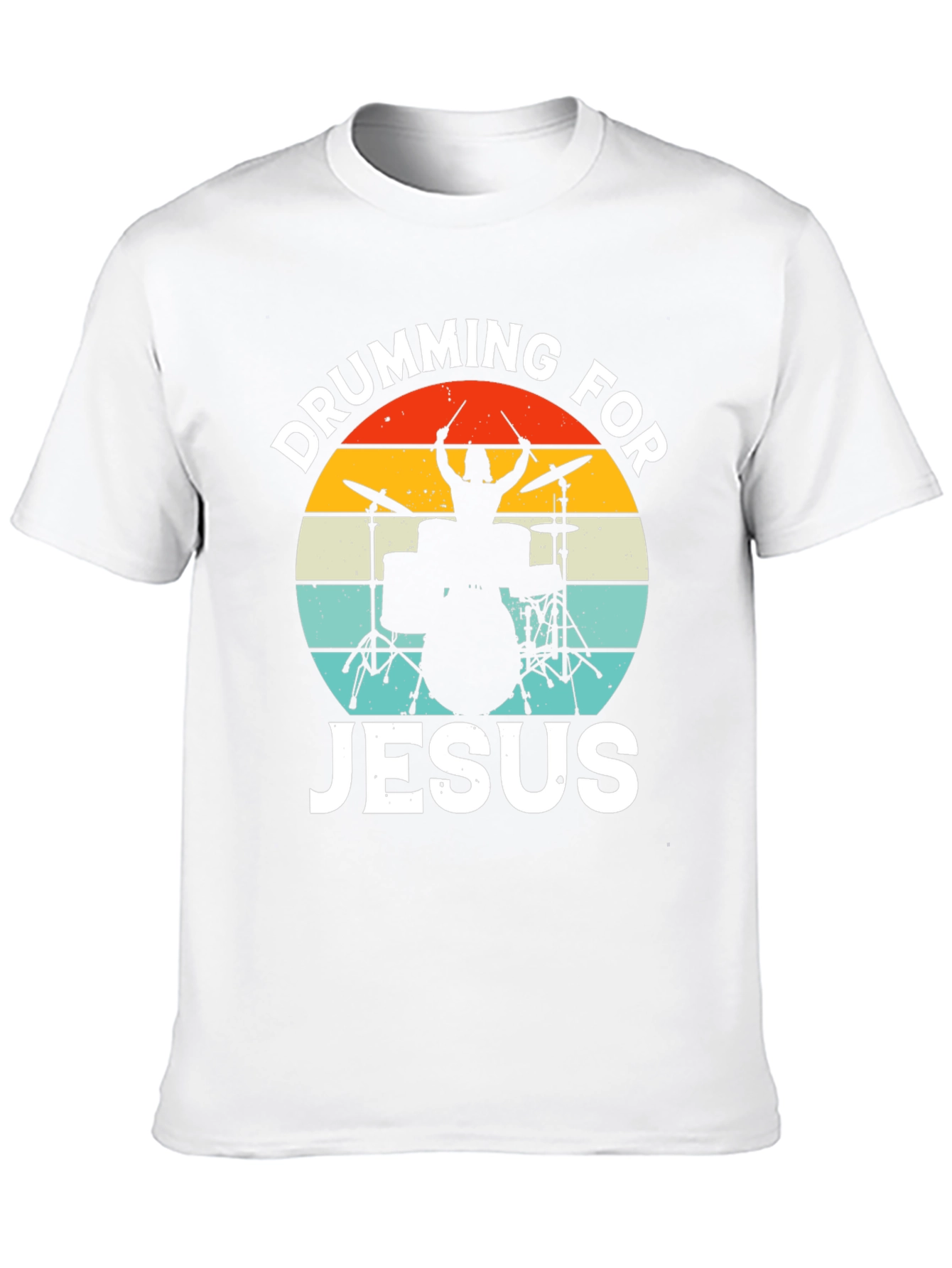Drumming For Jesus T-Shirt - Christian Musician Tee