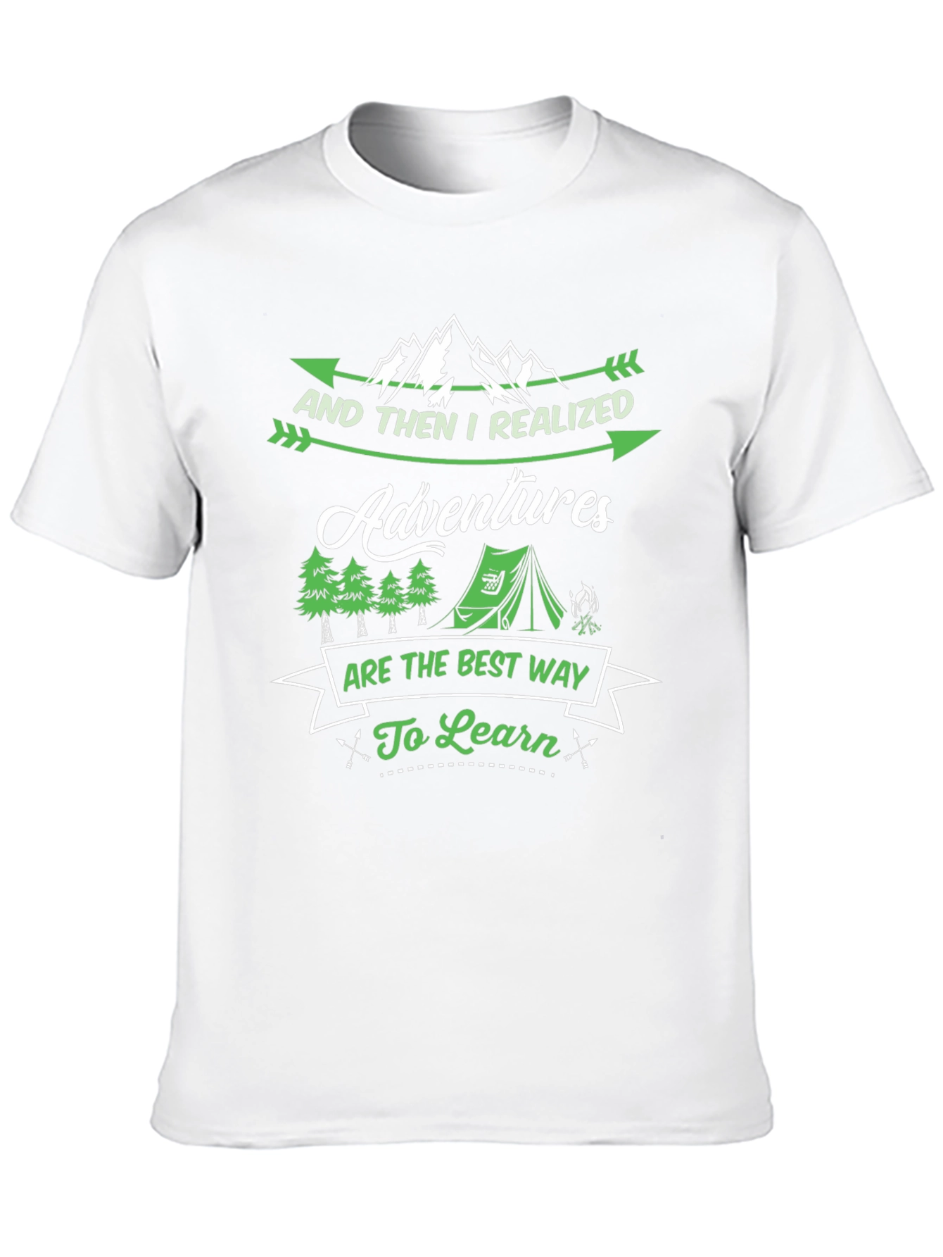 Adventure T-Shirt: Realize the Best Way to Learn