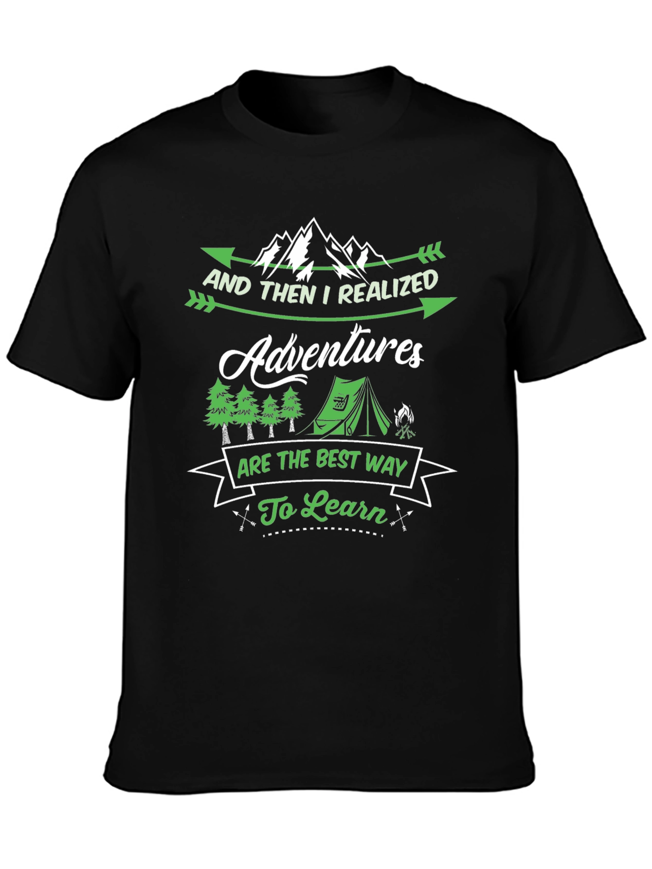 Adventure T-Shirt: Realize the Best Way to Learn