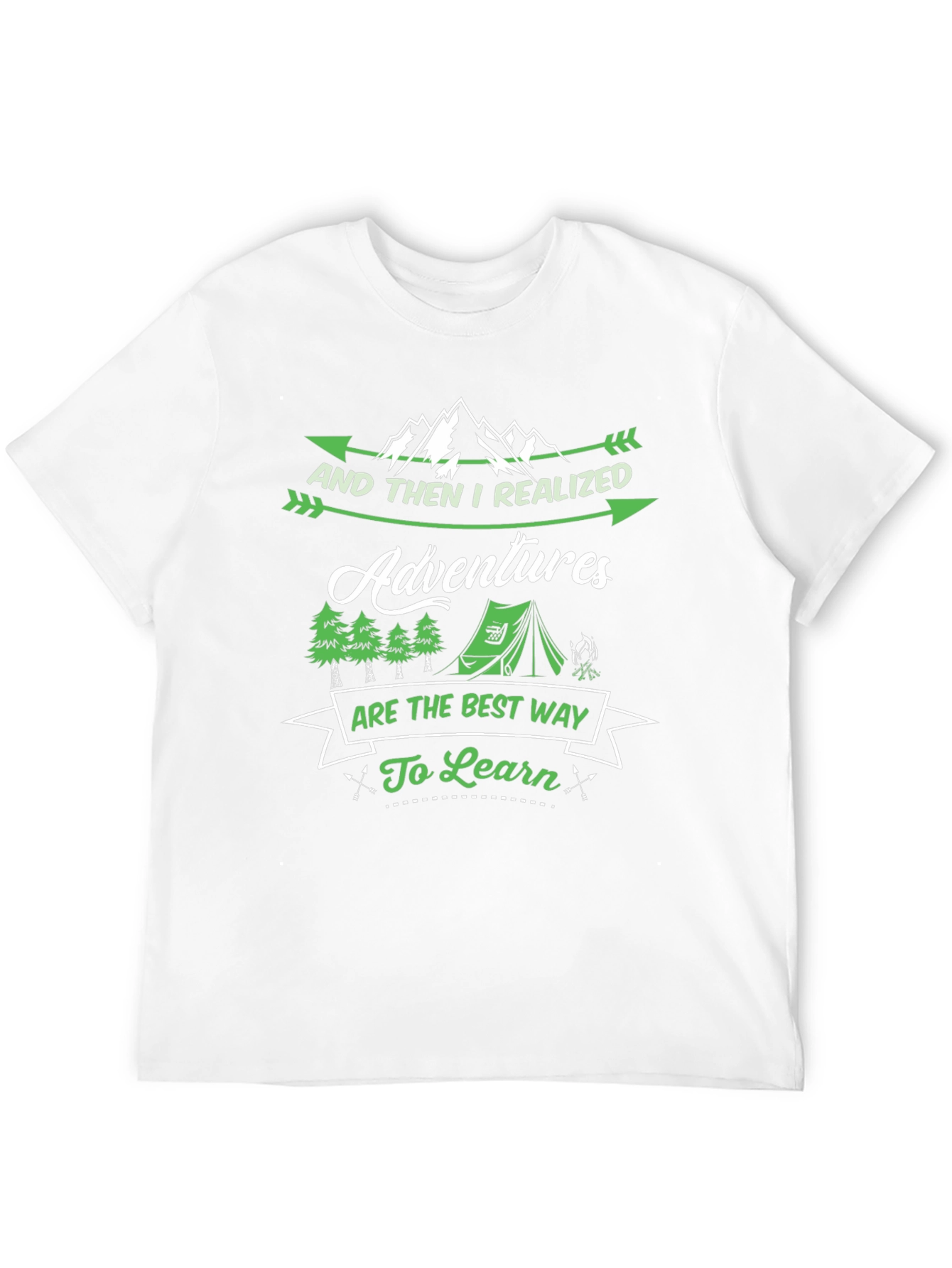 Adventure T-Shirt: Realize the Best Way to Learn