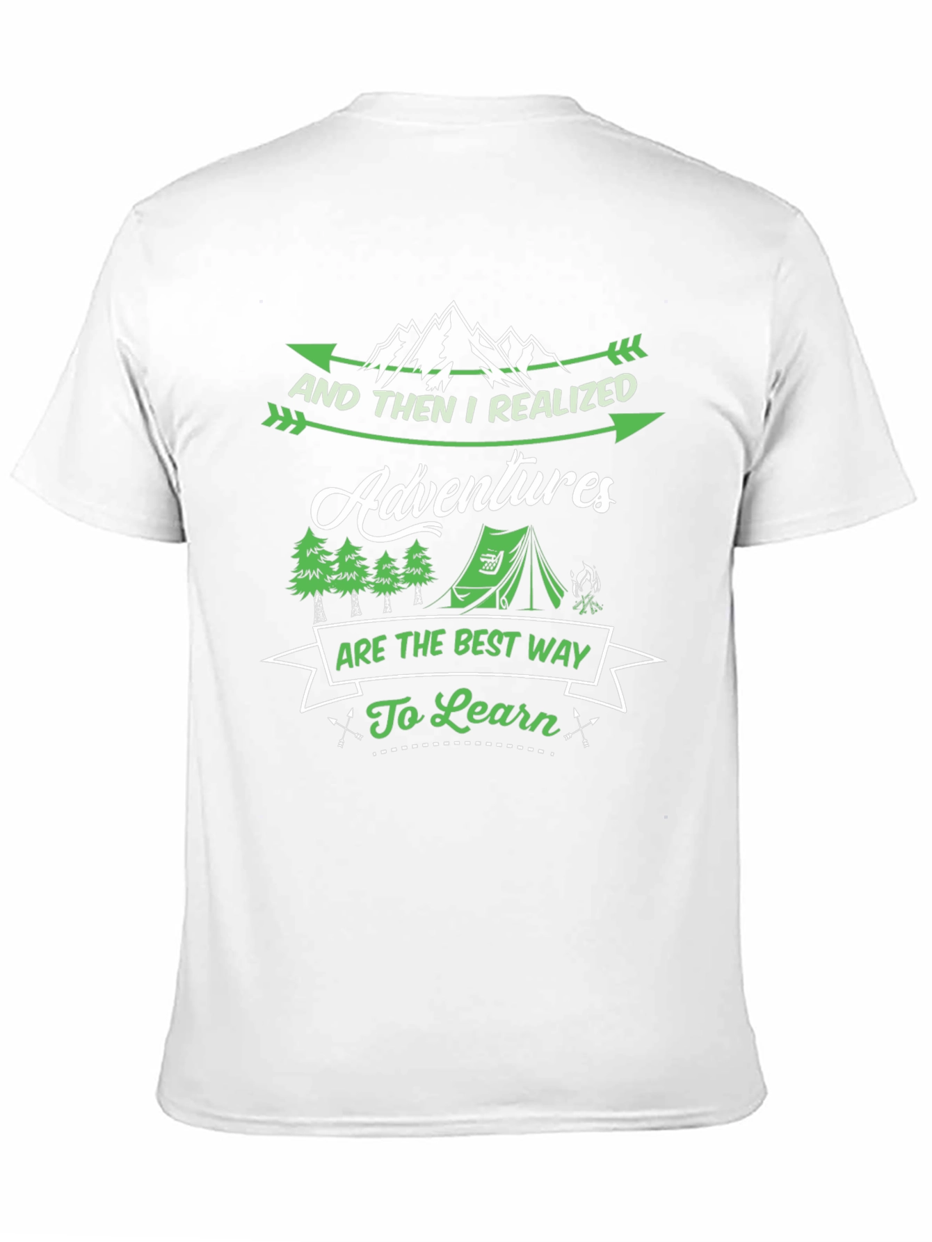 Adventure T-Shirt: Realize the Best Way to Learn