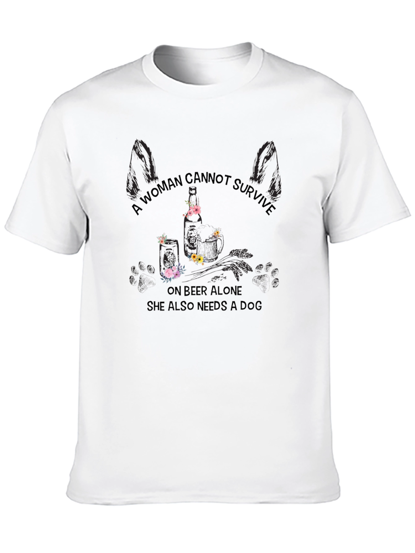 A Woman Needs Beer and a Dog T-Shirt