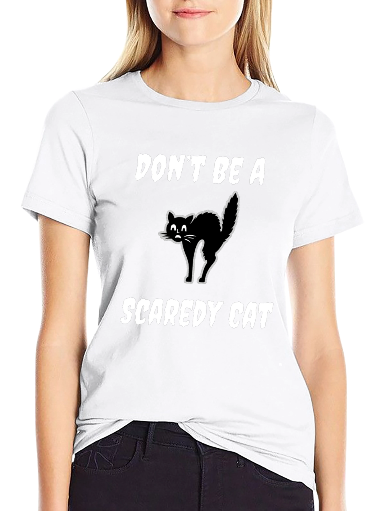 Dont Be A Scaredy Cat T-Shirt