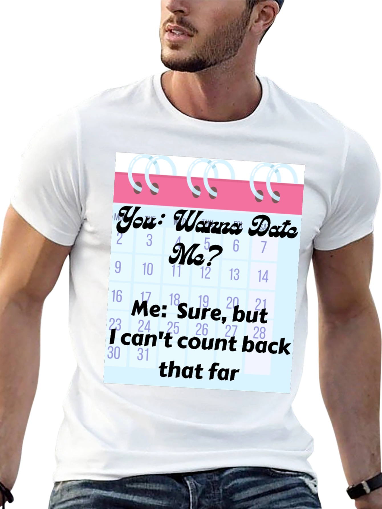 Funny Dating Calendar Mens Graphic Tee