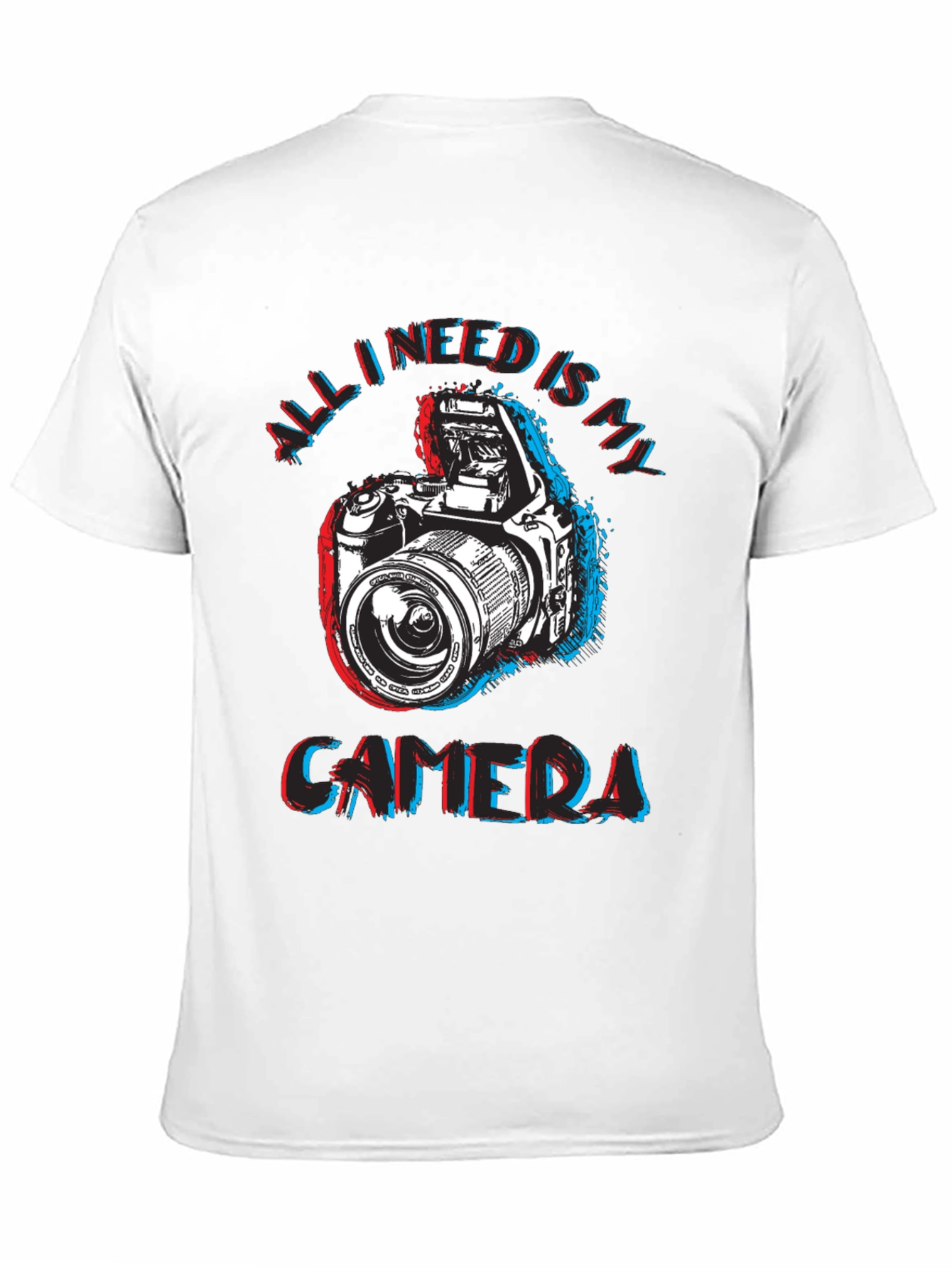 All I Need Is My Camera T-Shirt
