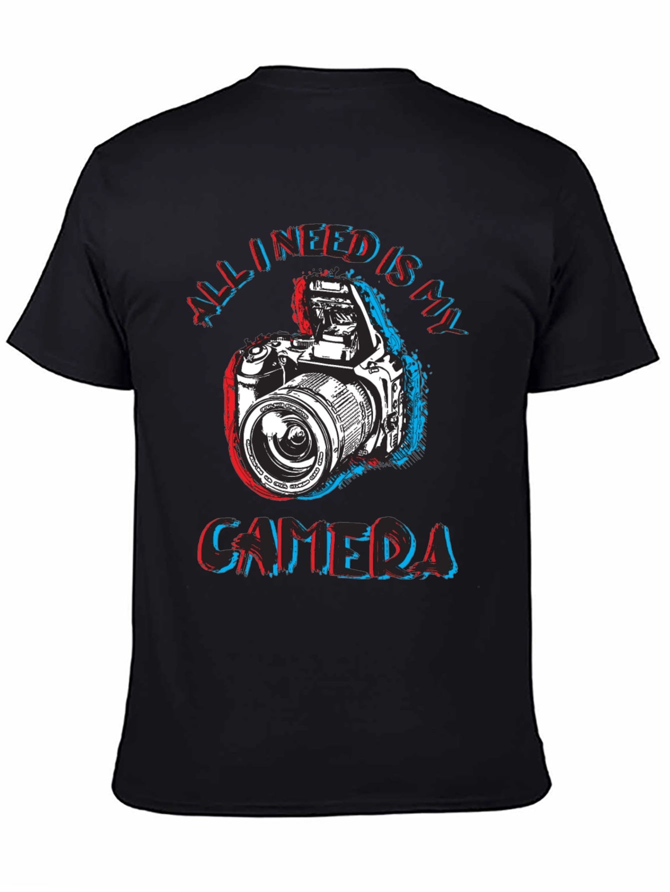 All I Need Is My Camera T-Shirt