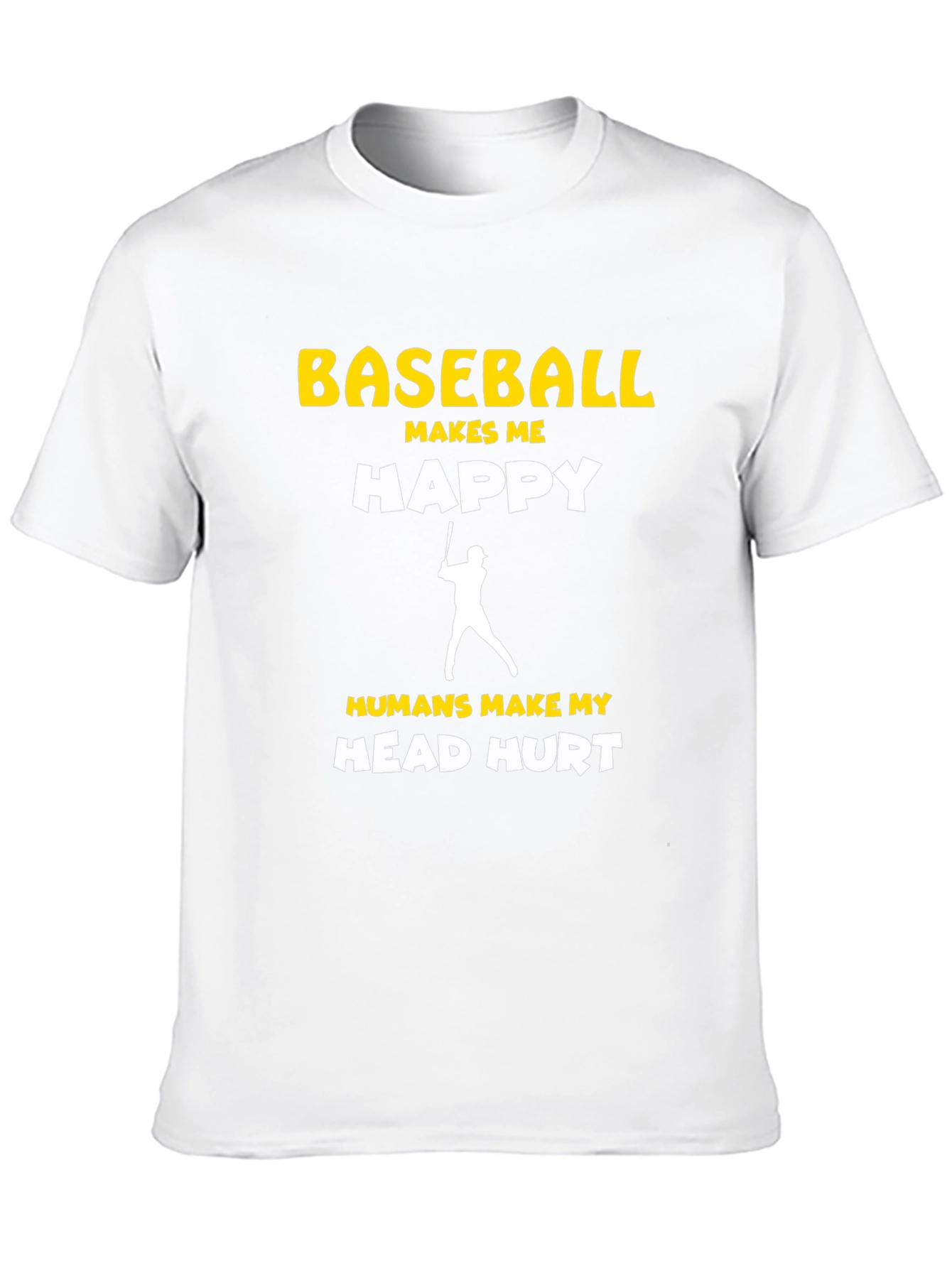 Baseball Makes Me Happy T-Shirt