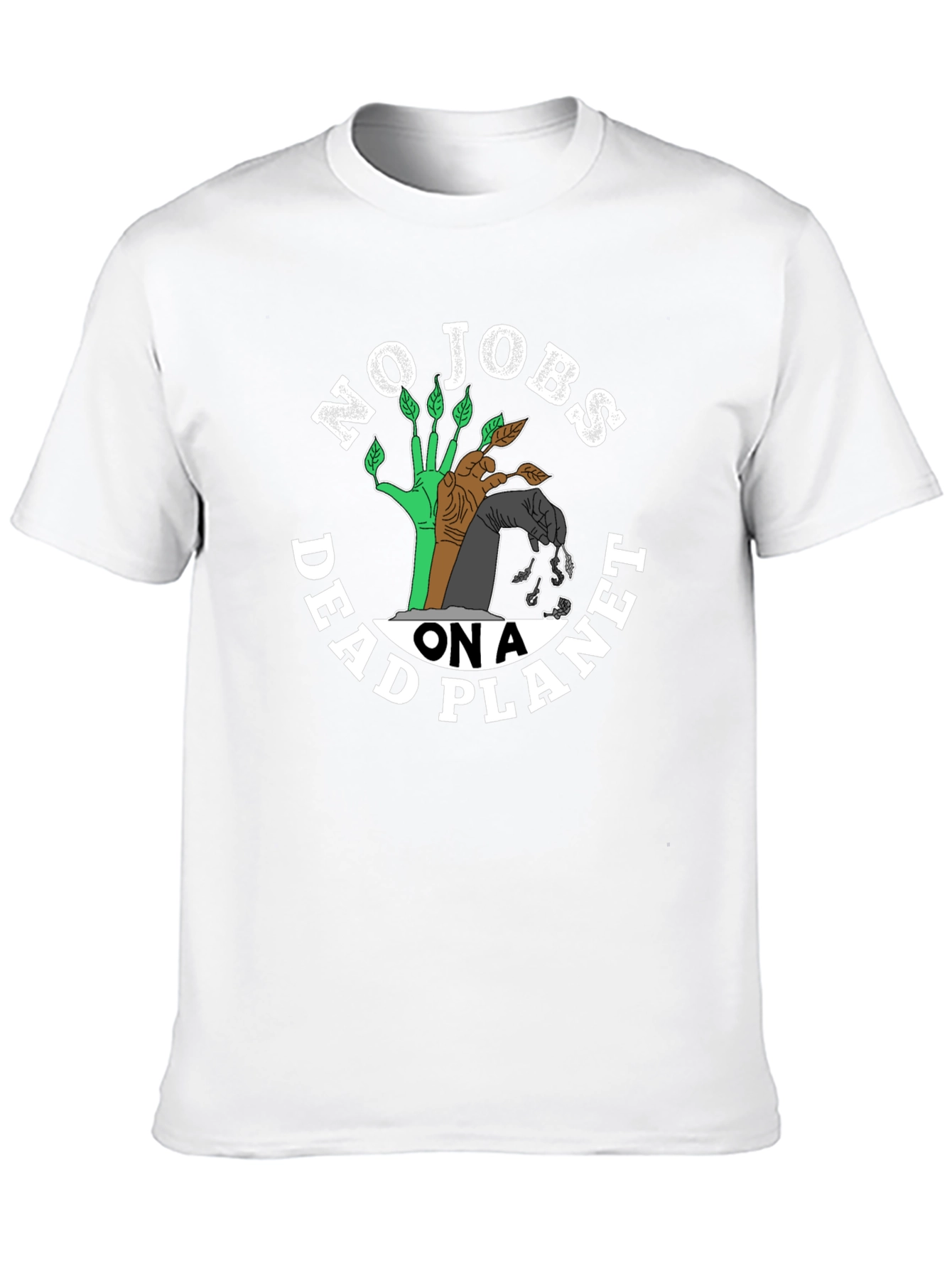 No Jobs On A Dead Planet T-Shirt