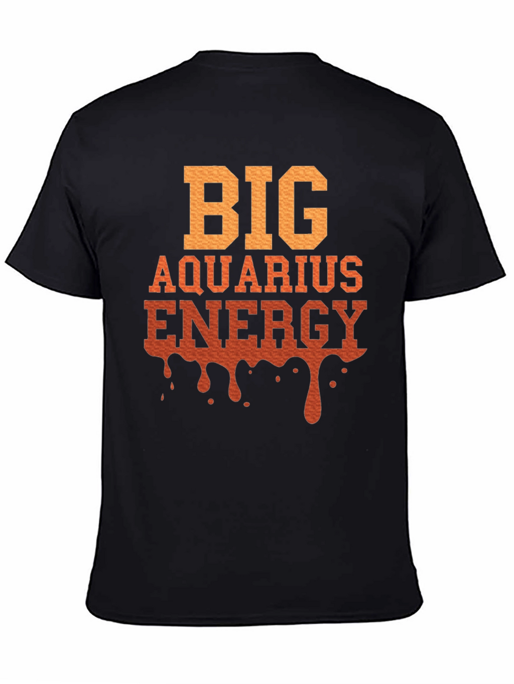 Big Aquarius Energy T-Shirt