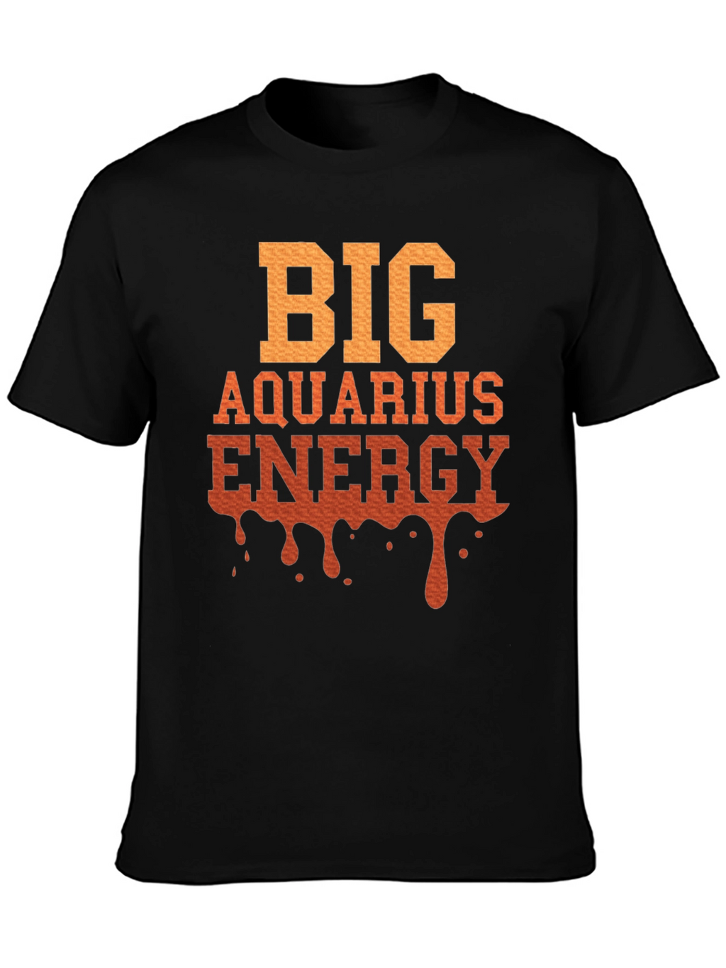 Big Aquarius Energy T-Shirt
