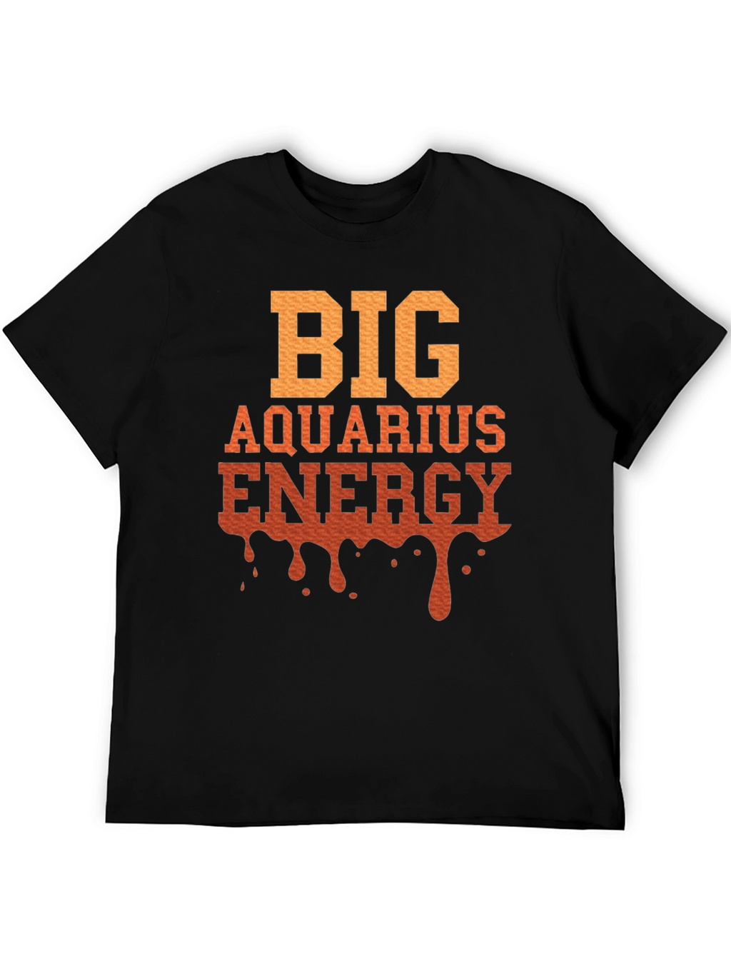 Big Aquarius Energy T-Shirt