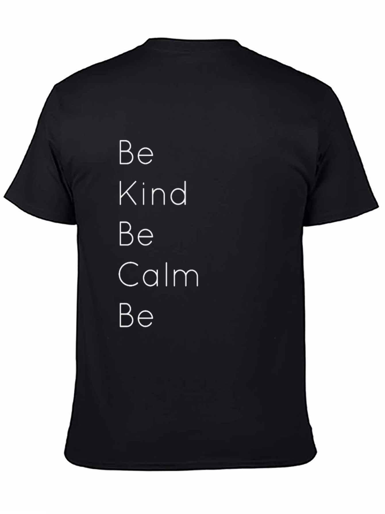 Be Kind Be Calm T-Shirt - Stylish Graphic Tee